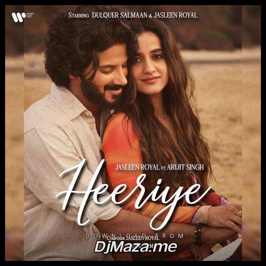 Heeriye Arijit Singh song download djmaza
