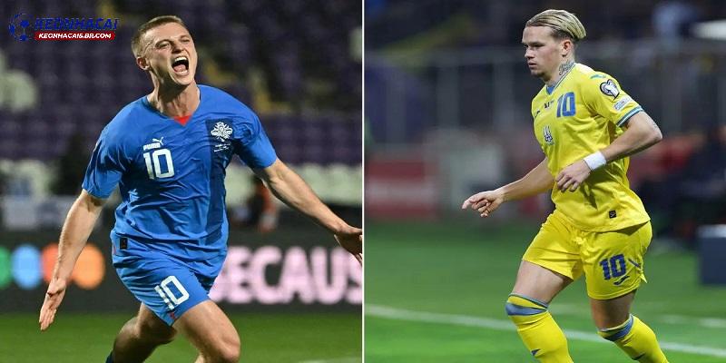Soi kèo Iceland vs Ukraine Soi kèo Iceland vs Ukraine