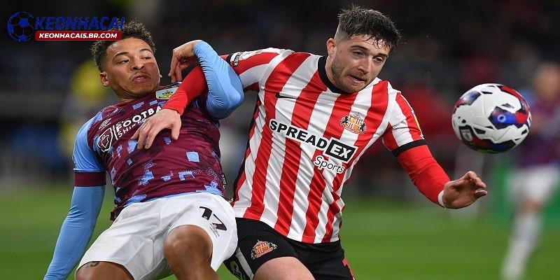 Soi kèo Sunderland vs Burnley Soi kèo Sunderland vs Burnley